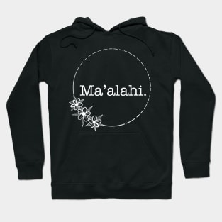 Ma’alahi - Quotes collection Hoodie